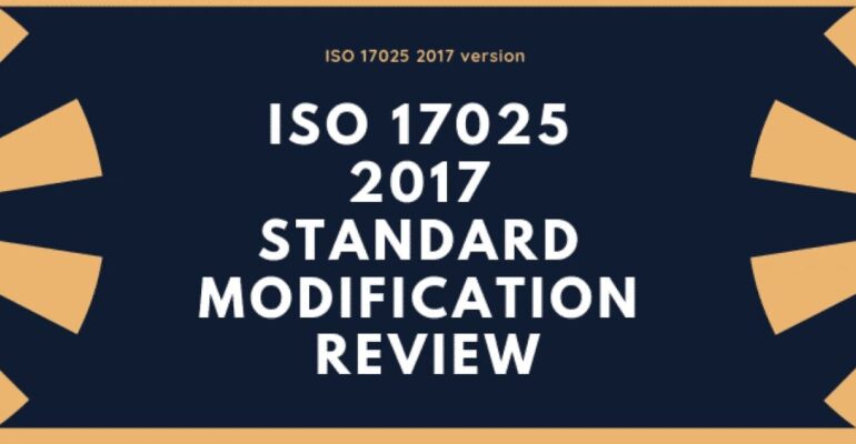 ISO 17025 2017 Standard Modification Review