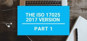 ISO 17025 2017 Main changes Part 1 Structure
