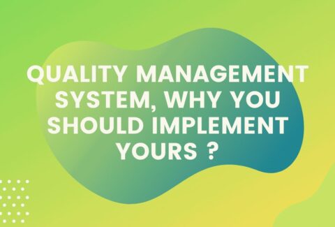 Quality management system, why you should implement yours