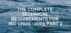ISO IEC 17025 2005 technical requirements (Part-2)
