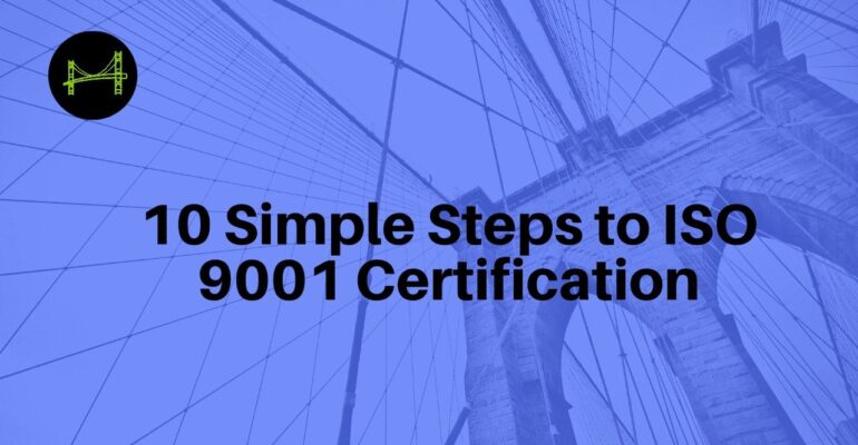 ISO9001認証取得のための10の簡単なステップ