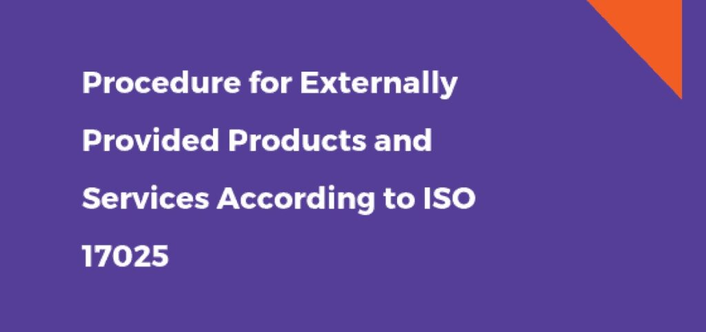 Procedure for Externally Provided Products and Services in ISO 17025