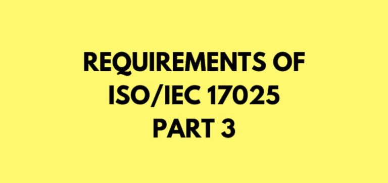 Important Requirements of the New ISO/IEC 17025:2017 – Part 3