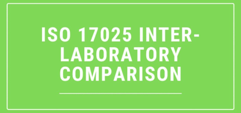ISO 17025 Inter-laboratory Comparison