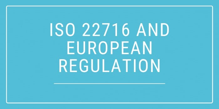 ISO 22716 e Regulamento Europeu