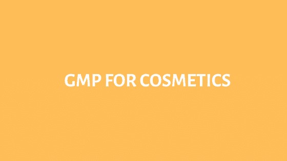 GMP cosmetics industry