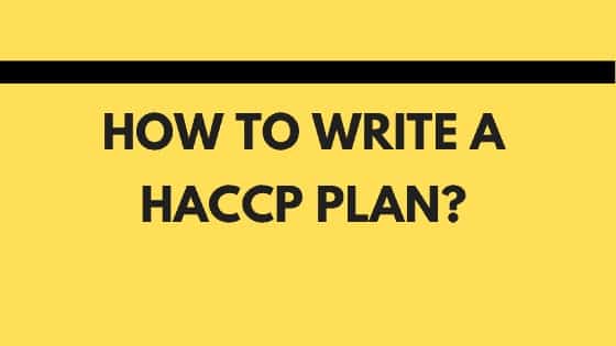 How to write a HACCP plan?