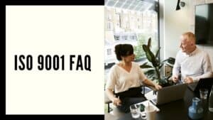 ISO 9001 FAQ
