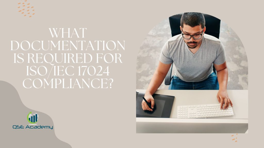 Required Documentation for ISO/IEC 17024 Compliance