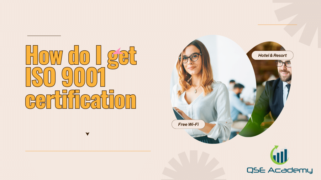 Get ISO 9001 certification