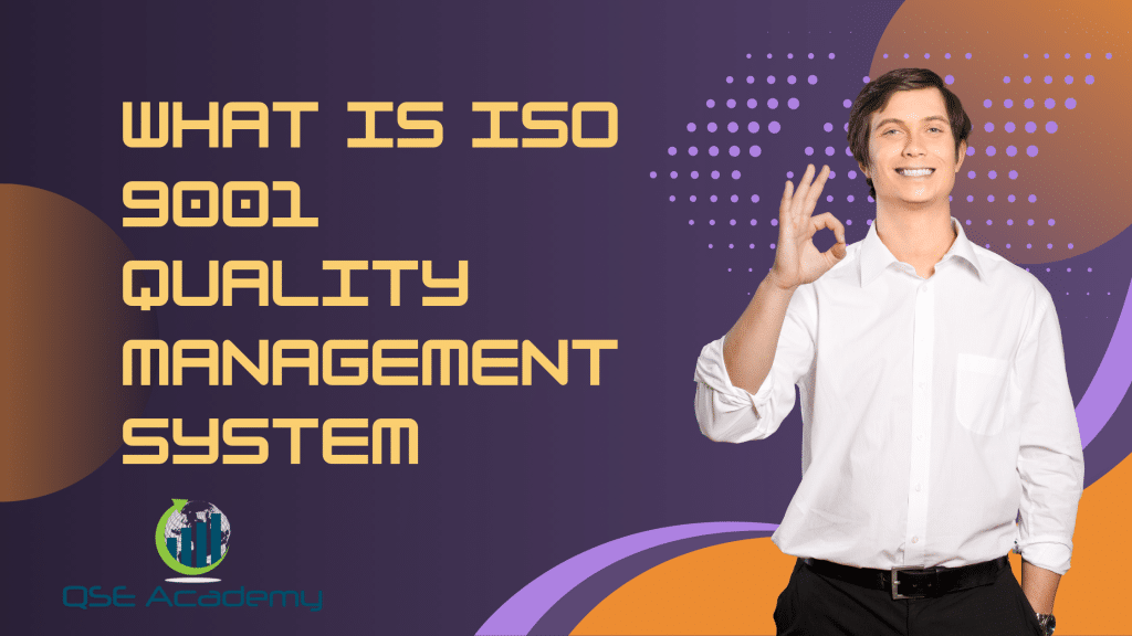 ISO 9001 Quality Management System