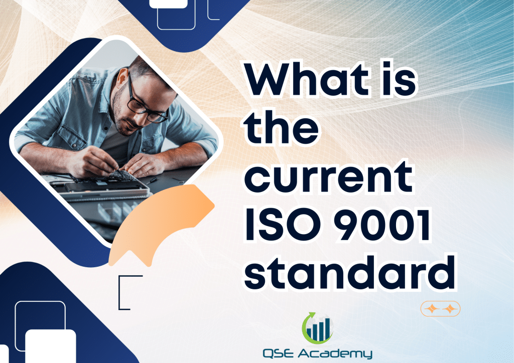 Current ISO 9001 standard