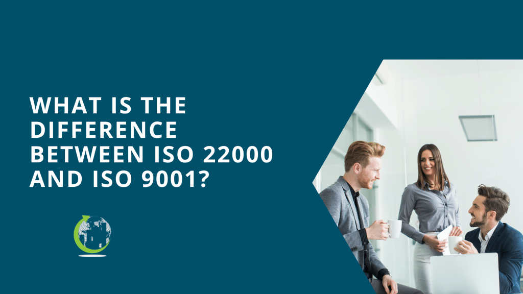 Difference between ISO 9001 and ISO 22000