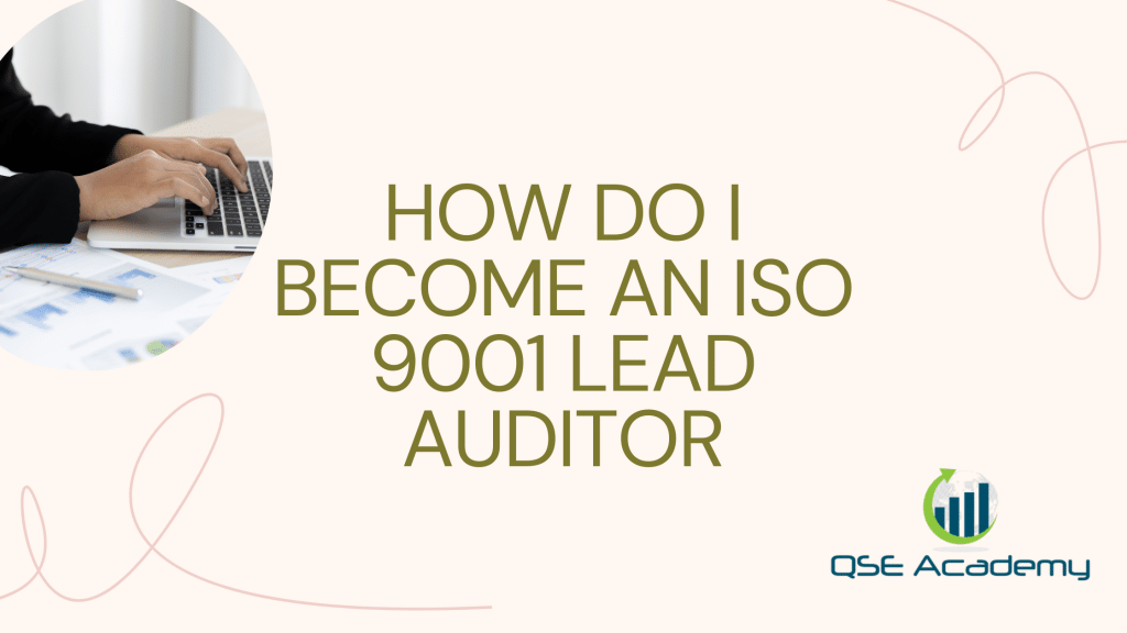 becoming an ISO 9001 Auditor