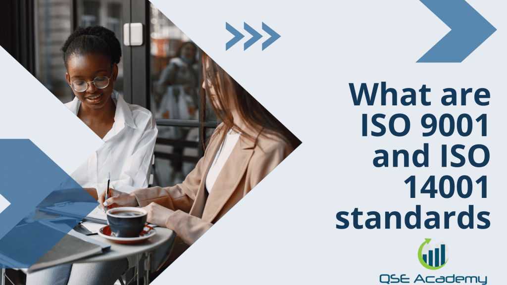 ISO 9001 and ISO 14001