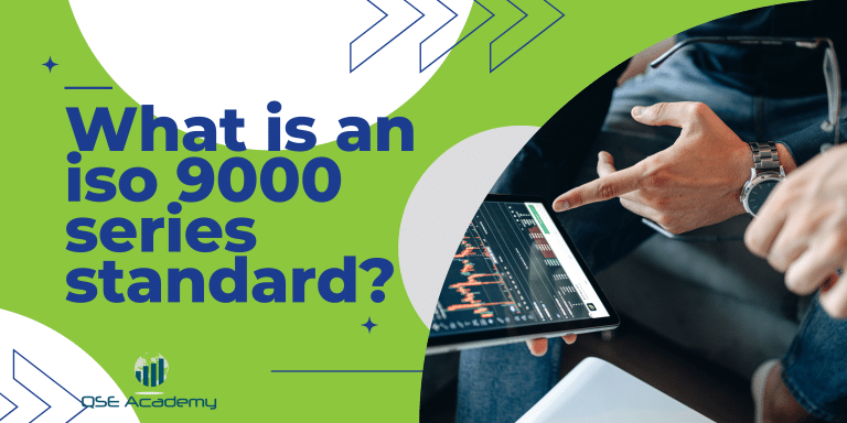 What is an iso 9000 series standard?