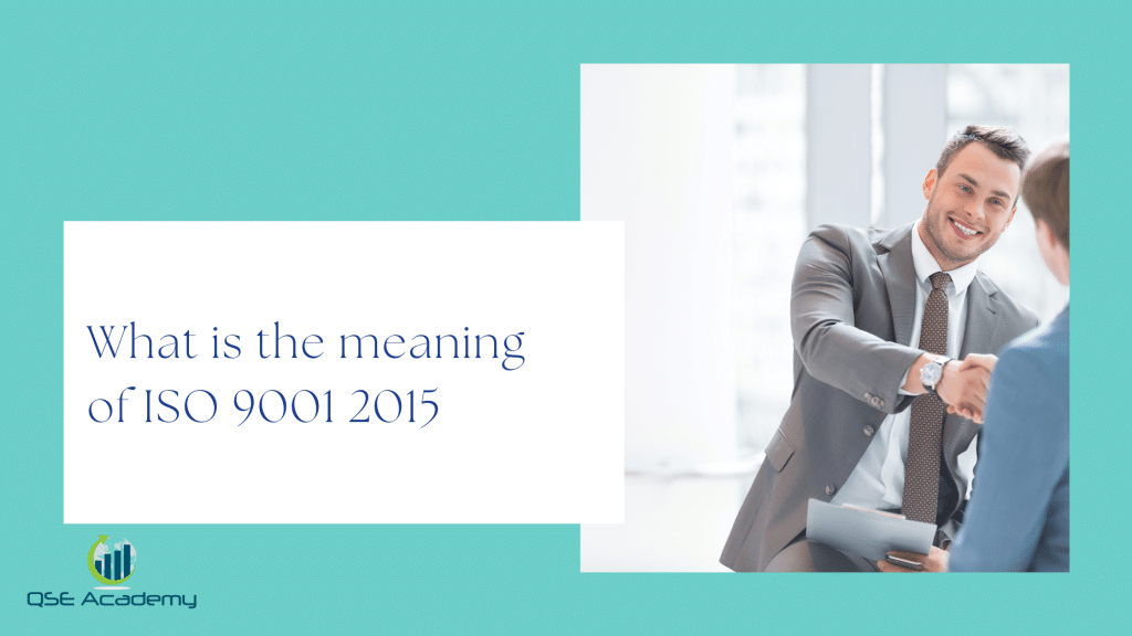 Meaning of ISO 9001 2015