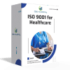 ISO 9001 for Healthcare