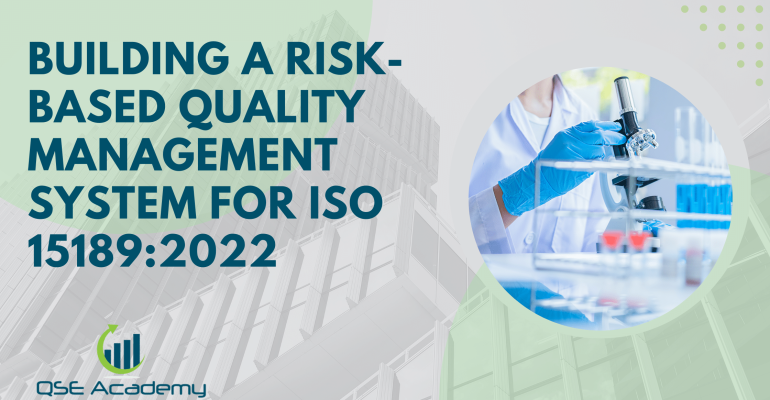 _Building a Risk-Based Quality Management System for ISO 151892022