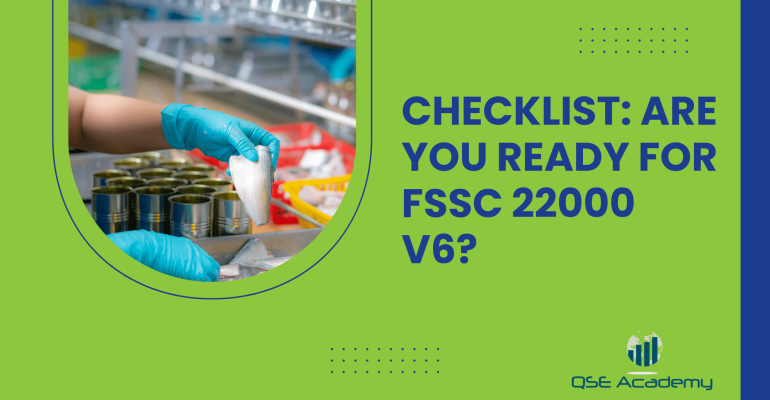 Checklist Are You Ready for FSSC 22000 V6