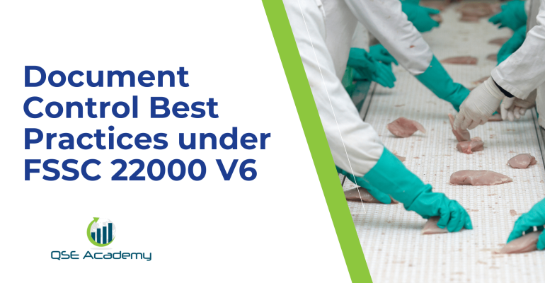 Document Control Best Practices under FSSC 22000 V6