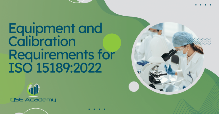 Equipment and Calibration Requirements for ISO 151892022