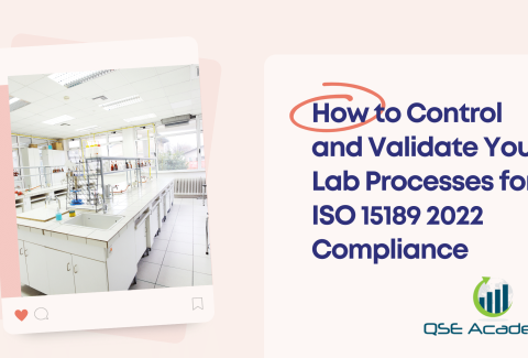 How to Control and Validate Your Lab Processes for ISO 15189 2022 Compliance