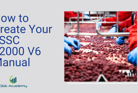 How to Create Your FSSC 22000 V6 Manual