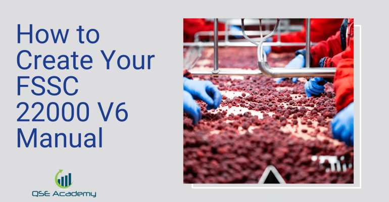 How to Create Your FSSC 22000 V6 Manual
