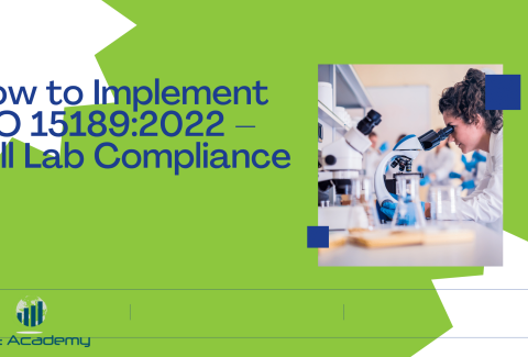 How to Implement ISO 151892022 – Full Lab Compliance