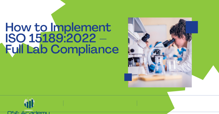 How to Implement ISO 151892022 – Full Lab Compliance