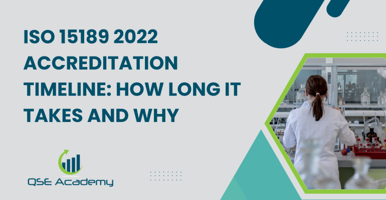 ISO 15189 2022 Accreditation Timeline How Long It Takes and Why