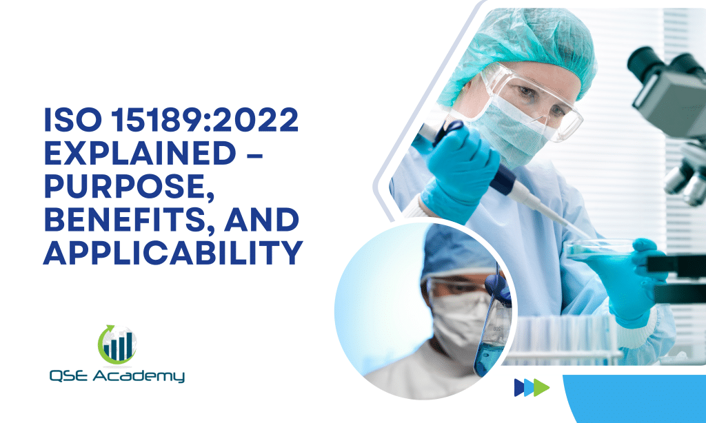 ISO 15189:2022 Explained – Purpose, Benefits, and Applicability