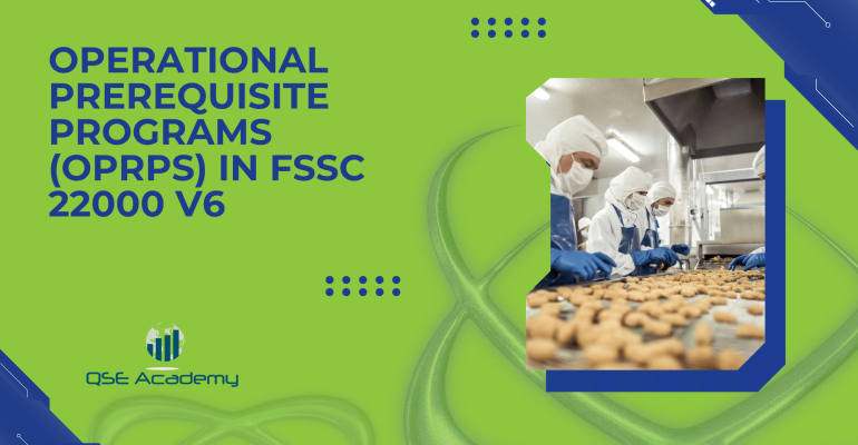 Operational Prerequisite Programs (OPRPs) in FSSC 22000 V6