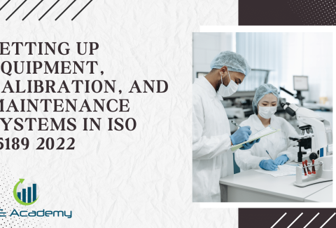 Setting Up Equipment, Calibration, and Maintenance Systems in ISO 15189 2022