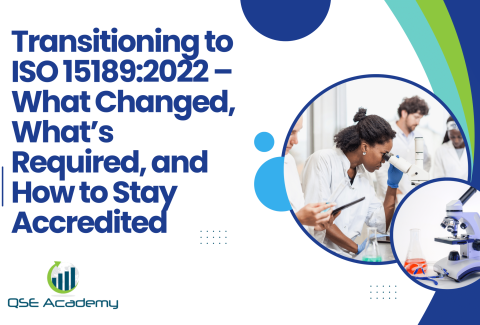 Transitioning to ISO 151892022 – What Changed, What’s Required, and How to Stay Accredited