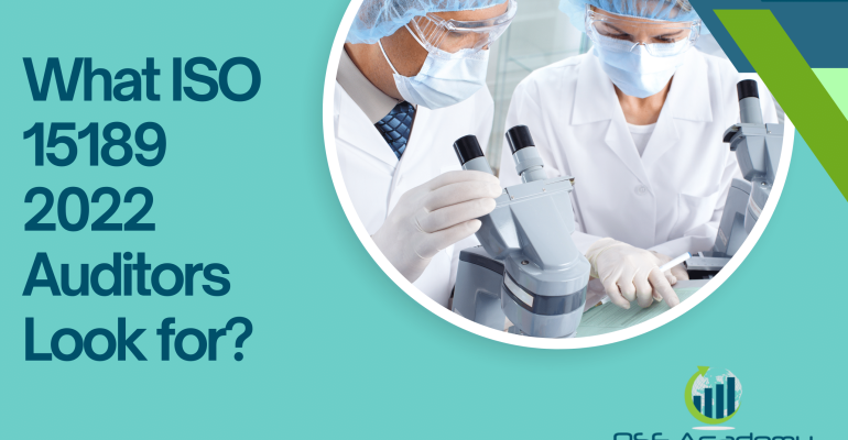 What ISO 15189 2022 Auditors Look for