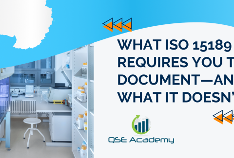 What ISO 15189 Requires You to Document—And What It Doesn’t