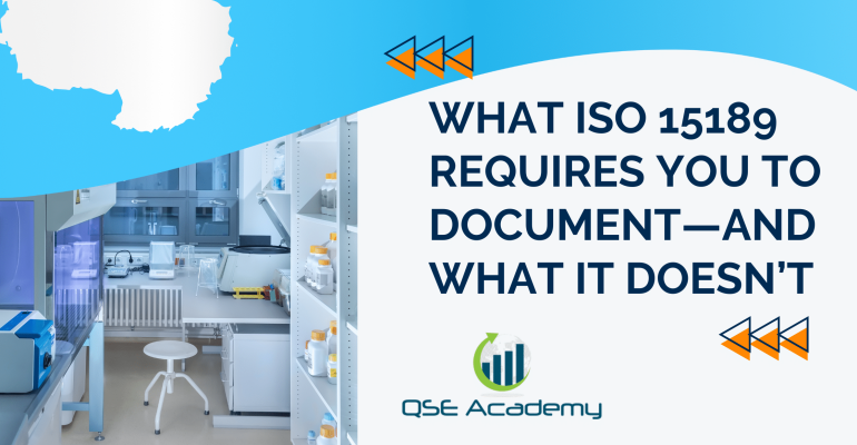 What ISO 15189 Requires You to Document—And What It Doesn’t