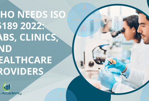 Who Needs ISO 15189 2022 Labs, Clinics, and Healthcare Providers