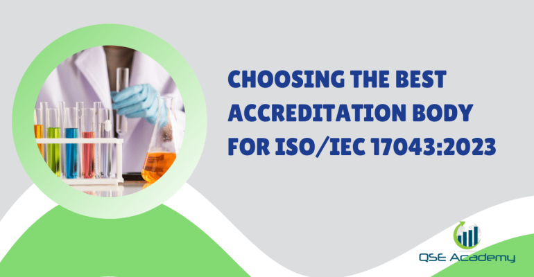 Choosing the Best Accreditation Body for ISOIEC 170432023