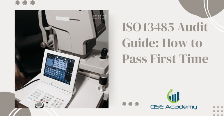 ISO 13485 Audit Guide How to Pass First Time