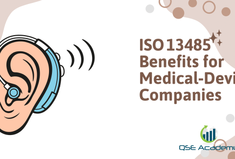 ISO 13485 Benefits for Medical‑Device Companies