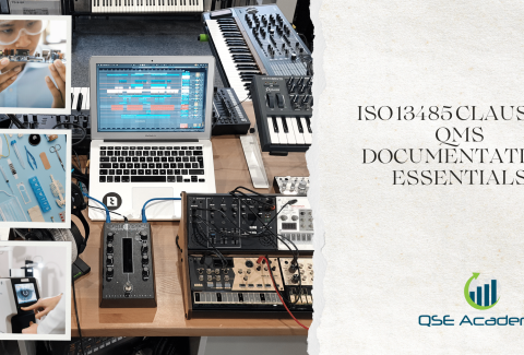 ISO 13485 Clause 4 QMS Documentation Essentials