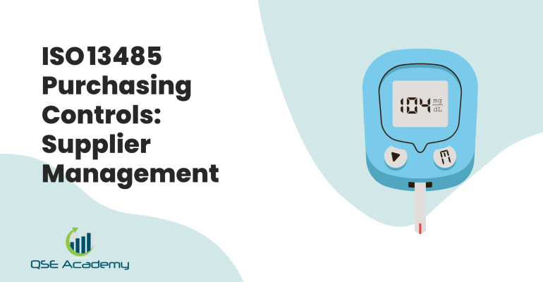 ISO 13485 Purchasing Controls Supplier Management