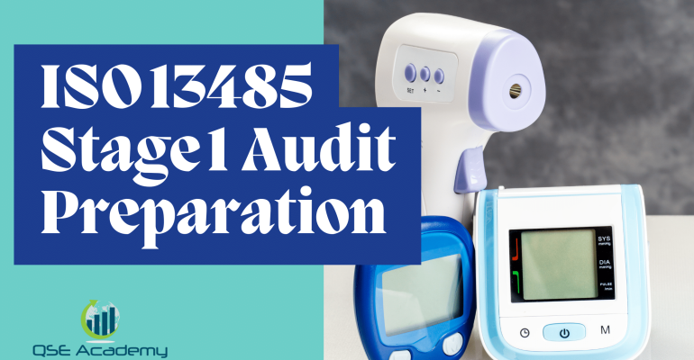 ISO 13485 Stage 1 Audit Preparation