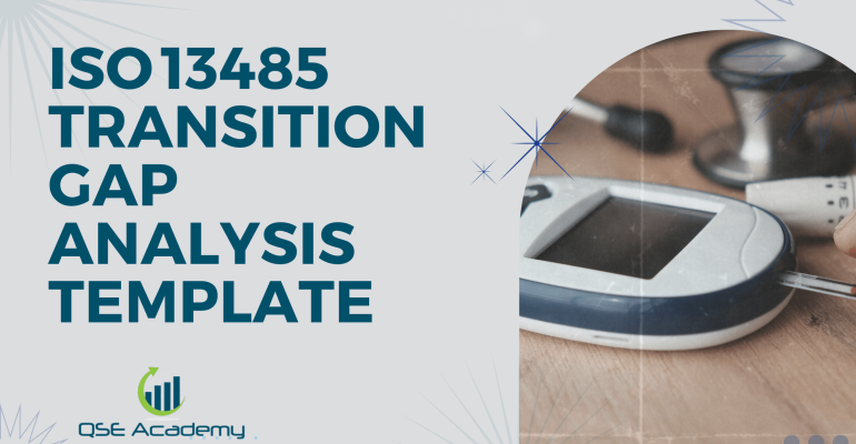 ISO 13485 Transition Gap Analysis Template