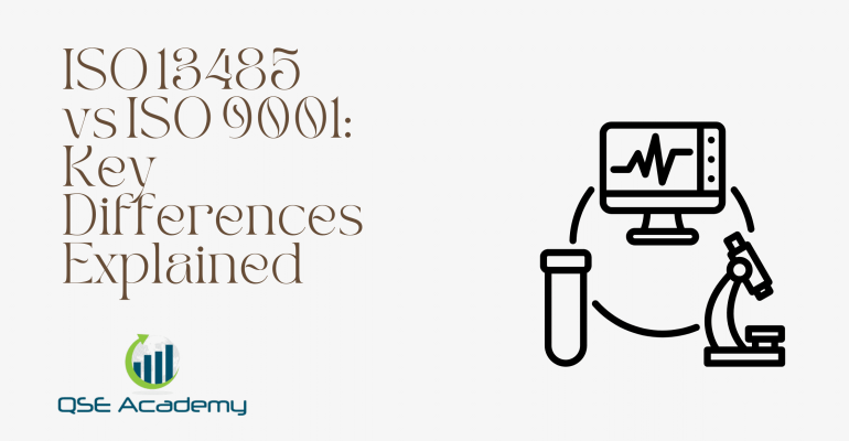 ISO 13485 vs ISO 9001 Key Differences Explained