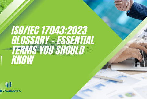 ISOIEC 170432023 Glossary – Essential Terms You Should Know