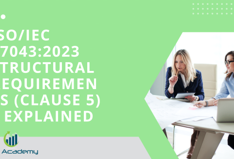 ISOIEC 170432023 Structural Requirements (Clause 5) – Explained
